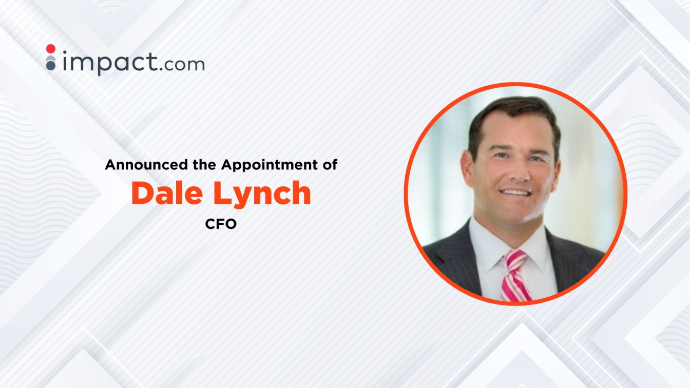impact.com Appoints Dale Lynch as Chief Financial Officer; Seasoned Public Company Executive to Lead the Company Through Next Stage of Growth