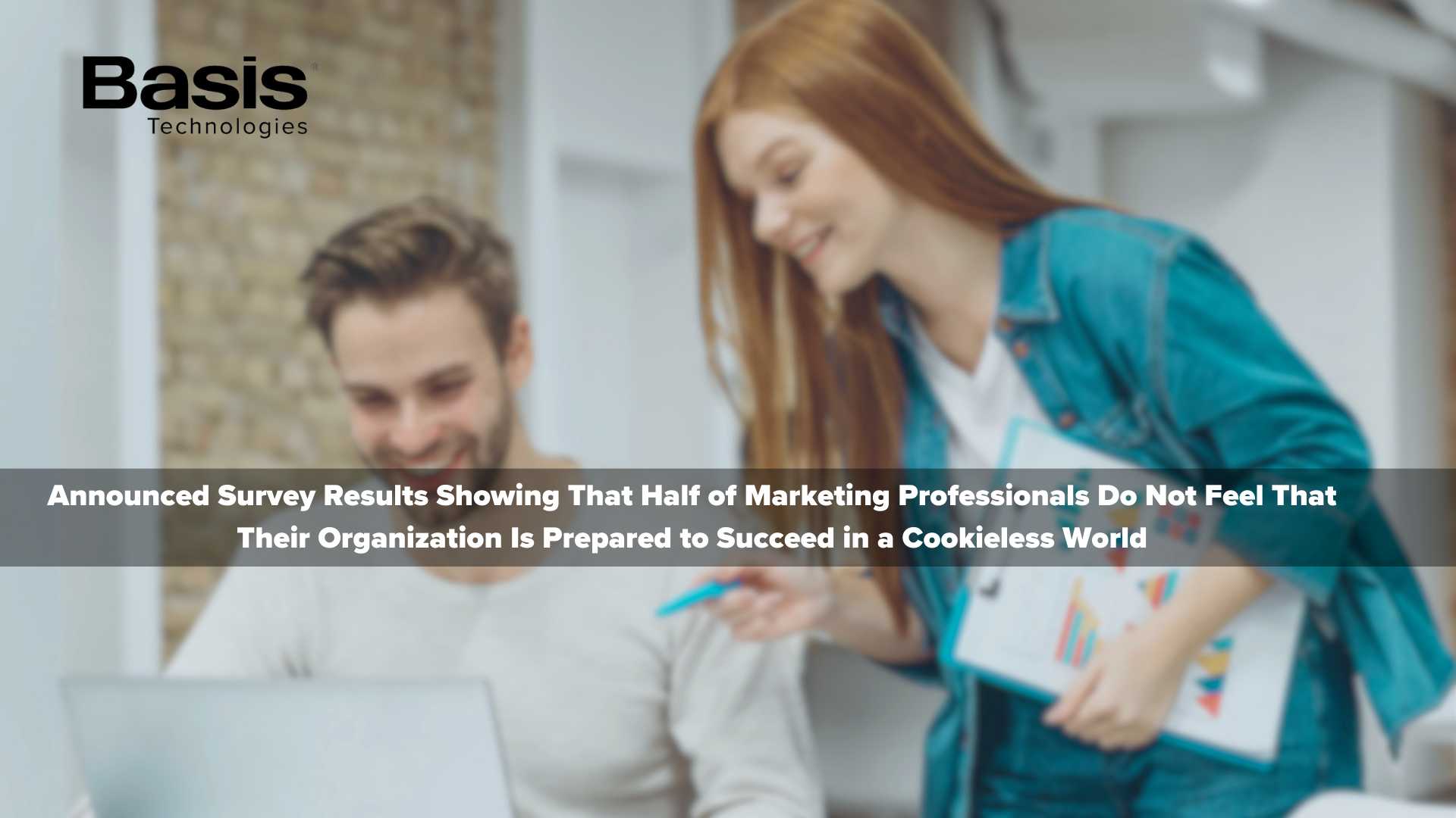 Half of Marketers are Not Prepared to Succeed in a Cookieless World; Majority Won’t Use UID