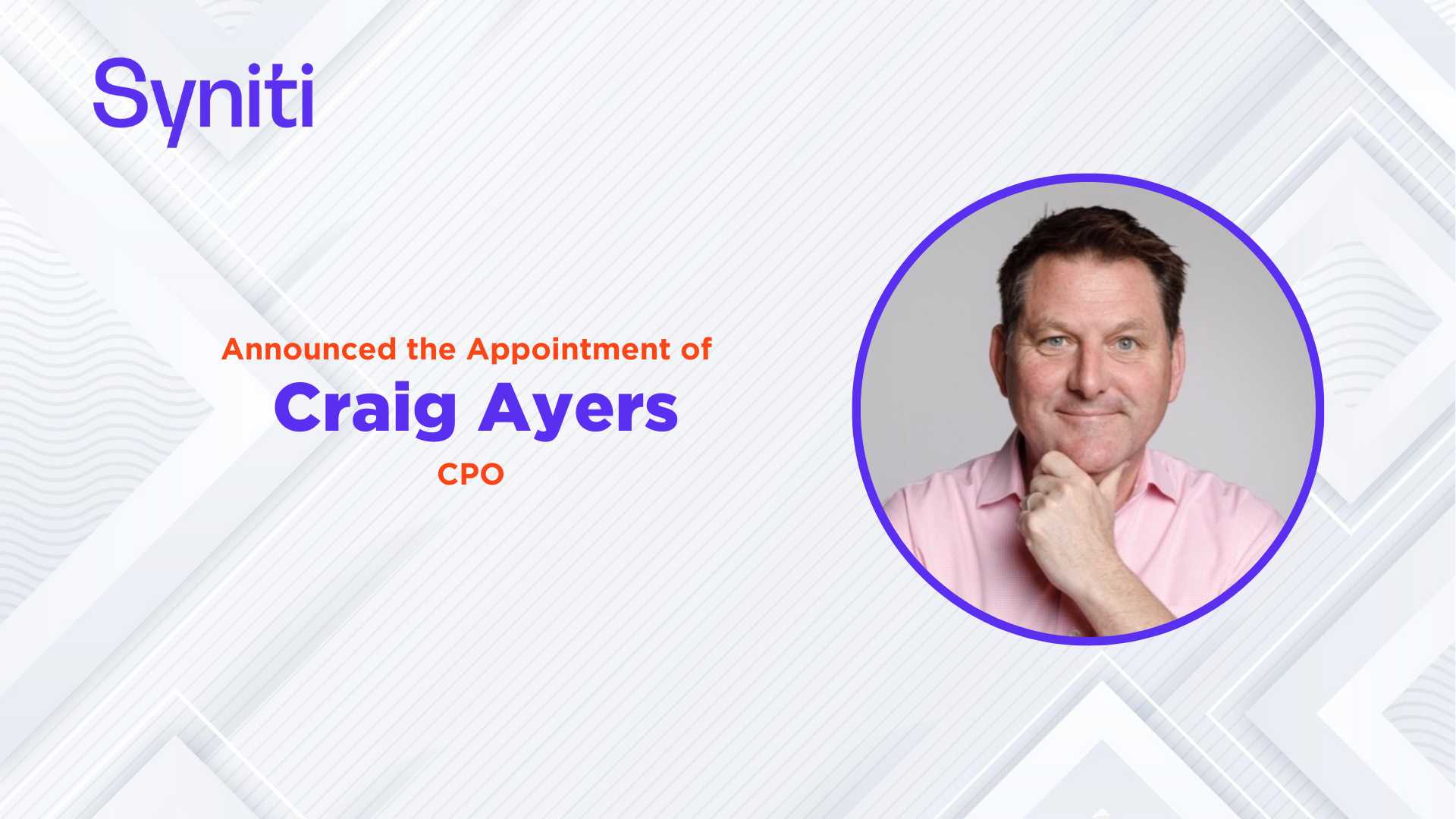 Syniti Welcomes Craig Ayers as Chief People Officer