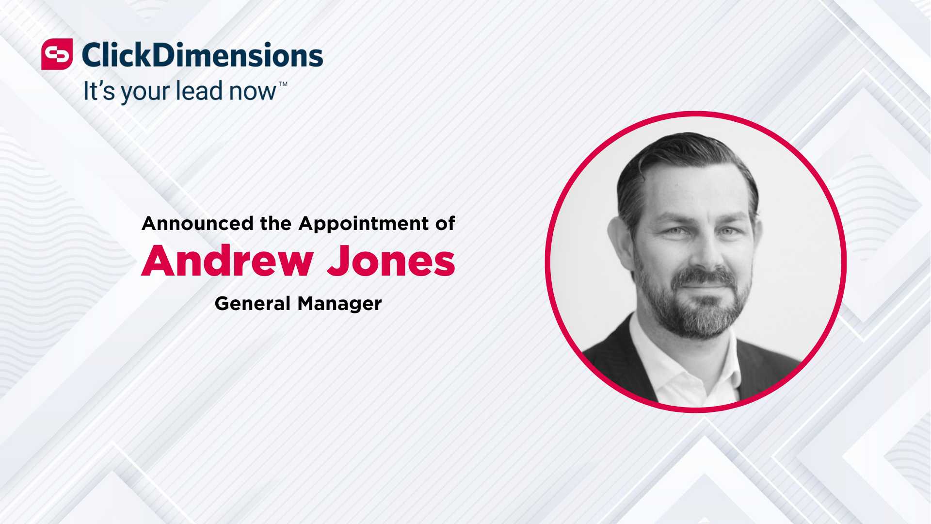 ClickDimensions Appoints Andrew Jones as New General Manager