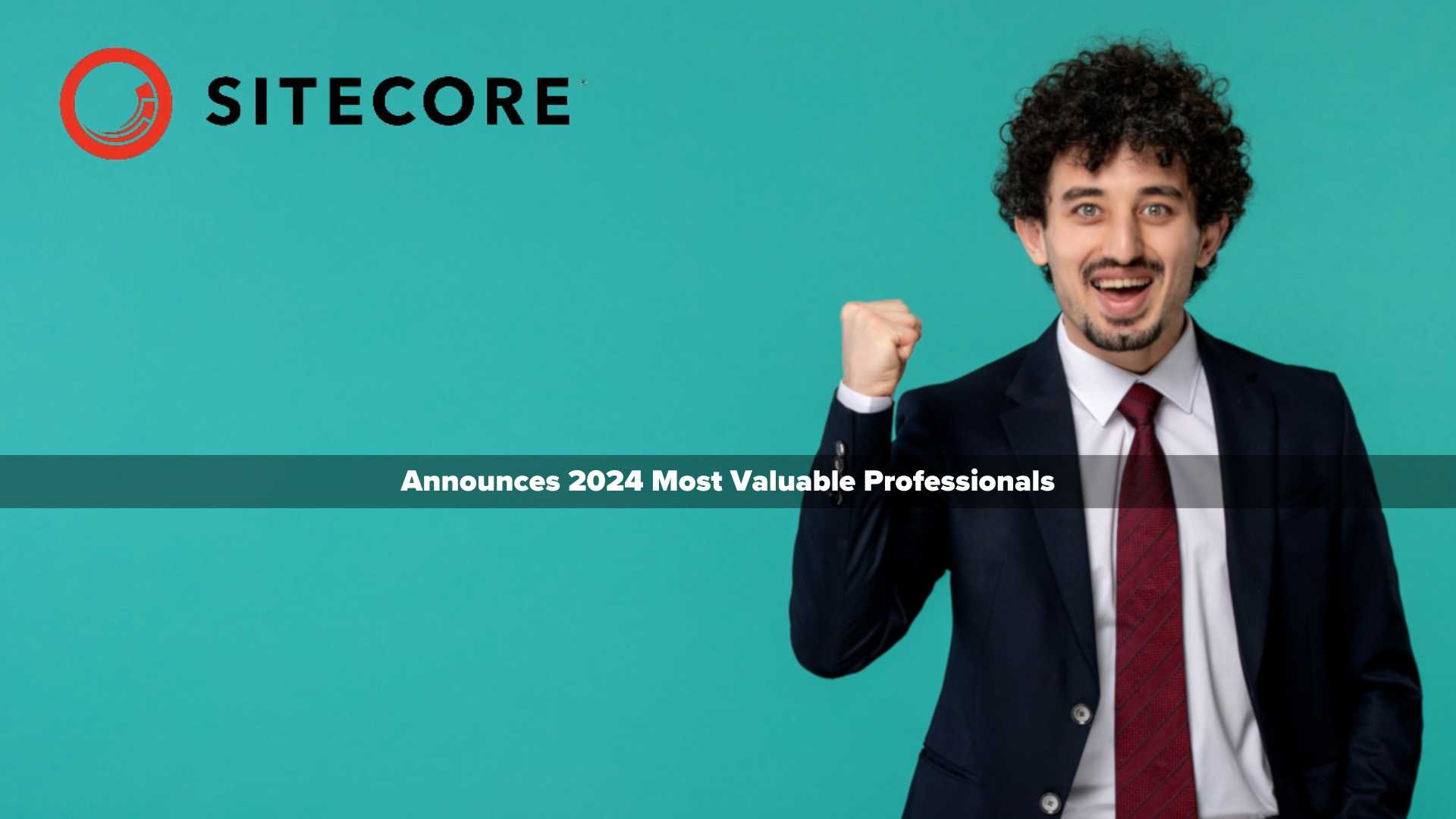 Sitecore announces 2024 Most Valuable Professionals