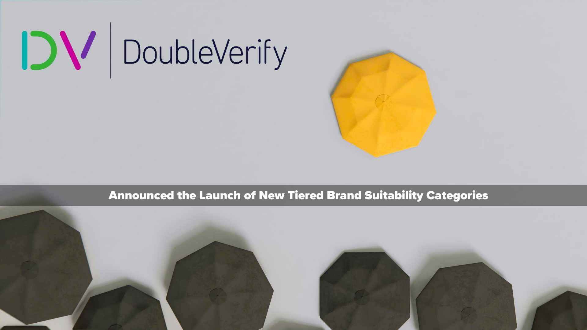 DoubleVerify Enhances Proprietary ‘Made for Advertising’ (MFA) Measurement & Protection Solution with Tiered Brand Suitability Categories