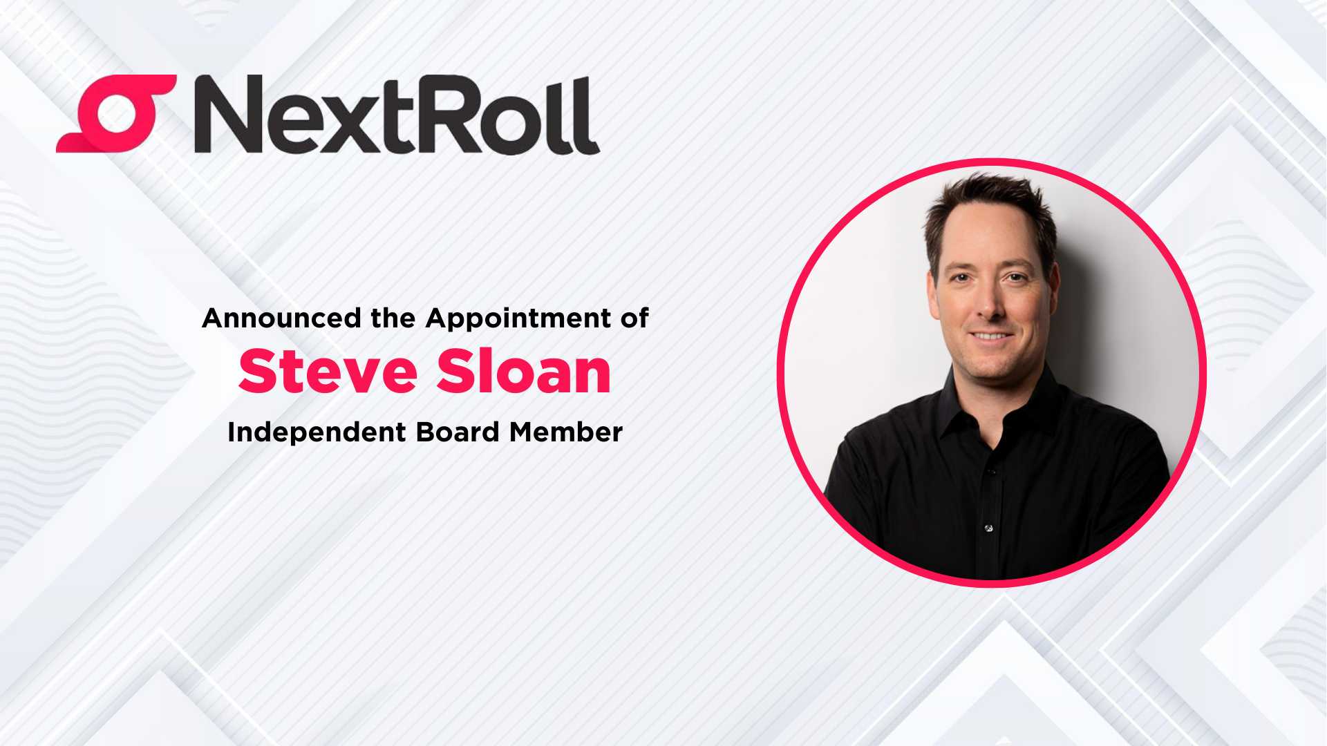 NextRoll Welcomes Steve Sloan as an Independent Board Member to Support its Continued SaaS Transformation