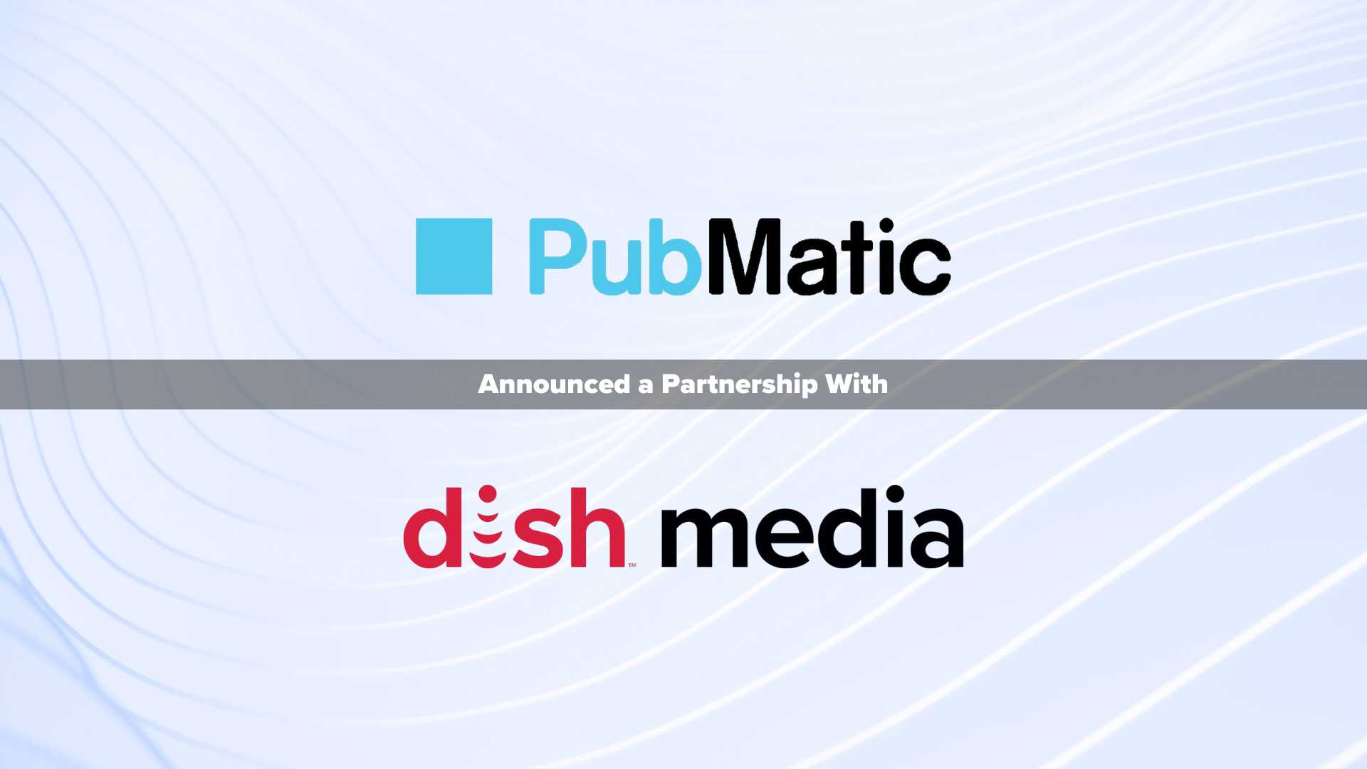 DISH Media Partners with PubMatic to Accelerate Programmatic Demand for SLING TV