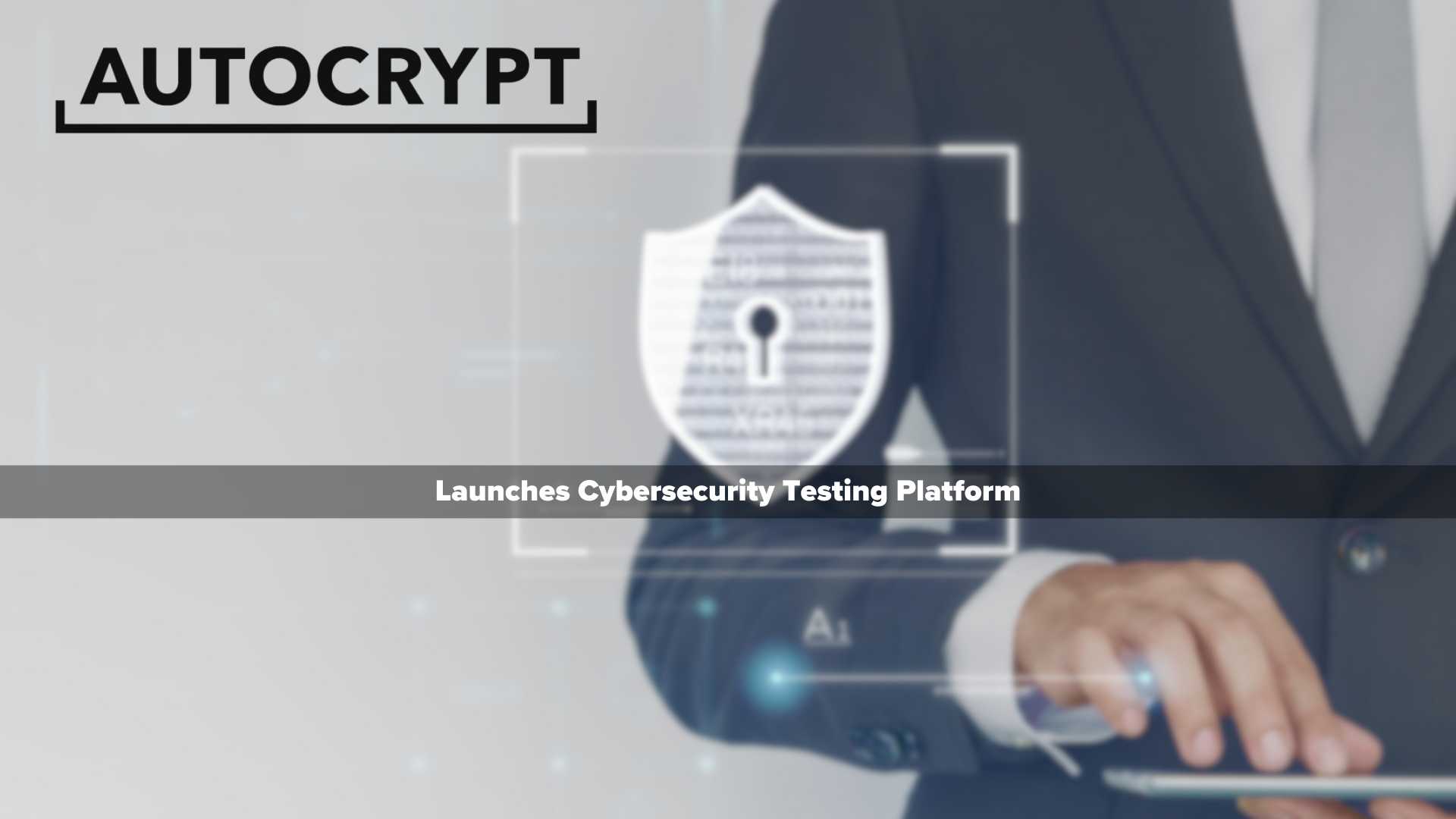 AUTOCRYPT Launches Cybersecurity Testing Platform for UN R155/156 and GB Compliance