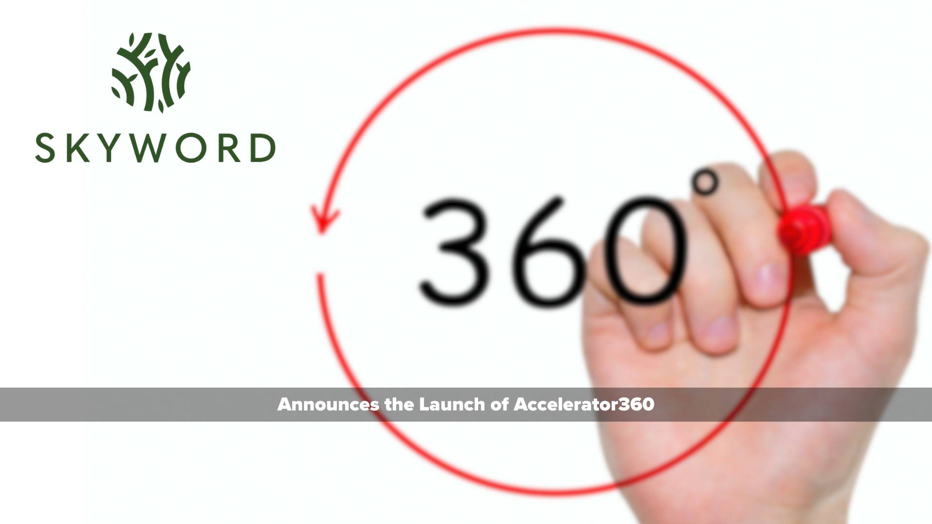 Skyword's Accelerator360 Helps Brands Rapidly Scale SEO Content Creation with Advanced AI