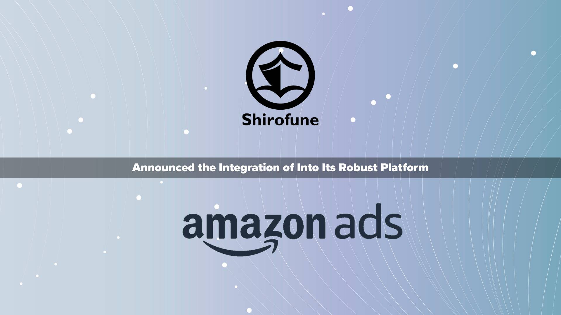 Shirofune Expands Advertising Management Reach with Amazon Ads Integration