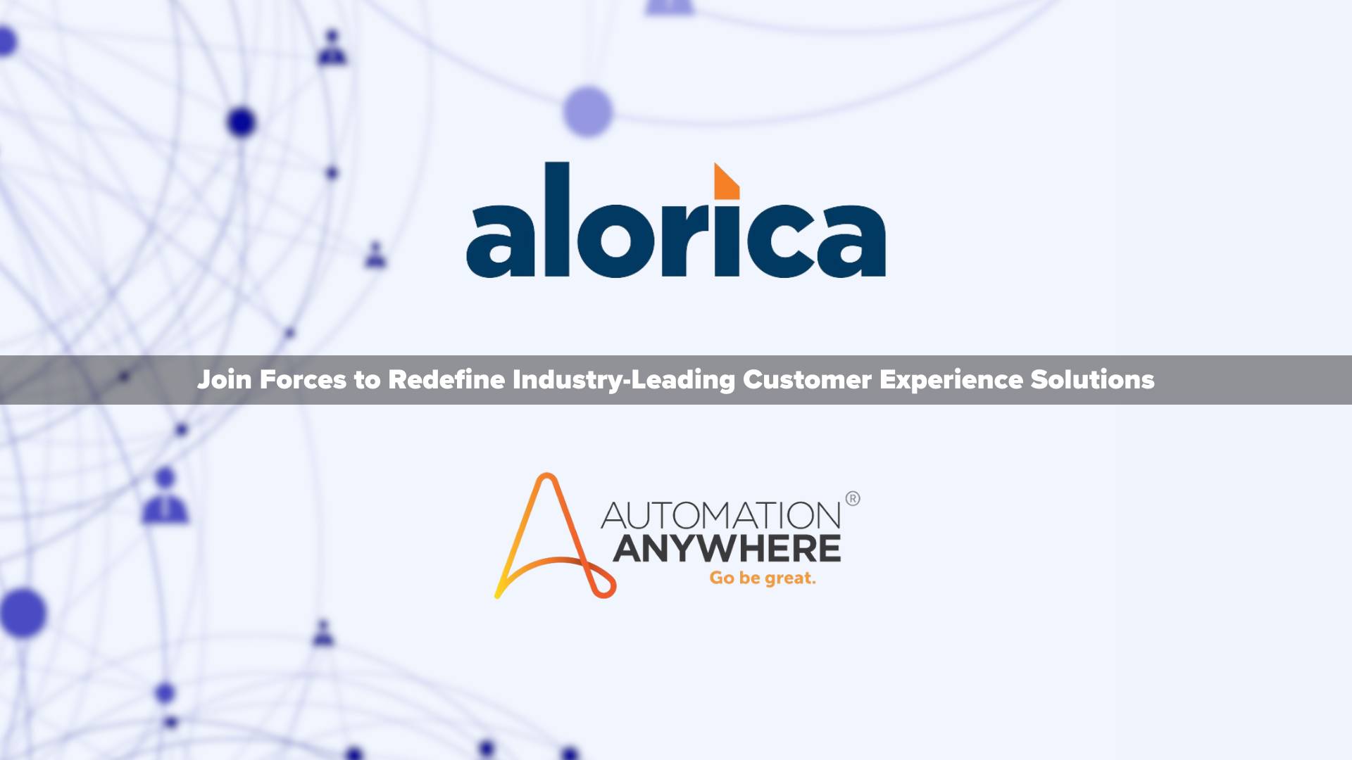 Alorica and Automation Anywhere Join Forces to Redefine Industry-Leading Customer Experience (CX) Solutions