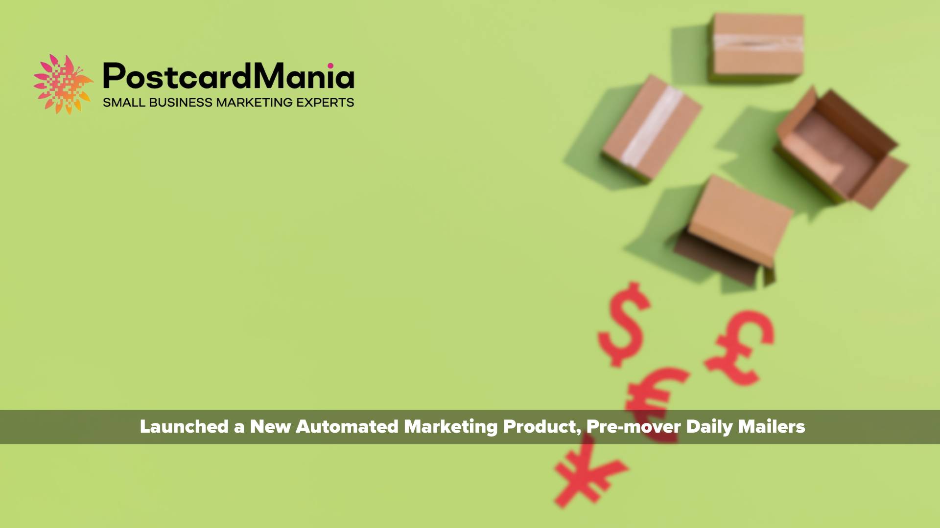 PostcardMania Debuts New Direct Mail Automation Product Featuring Daily Pre-Mover Data