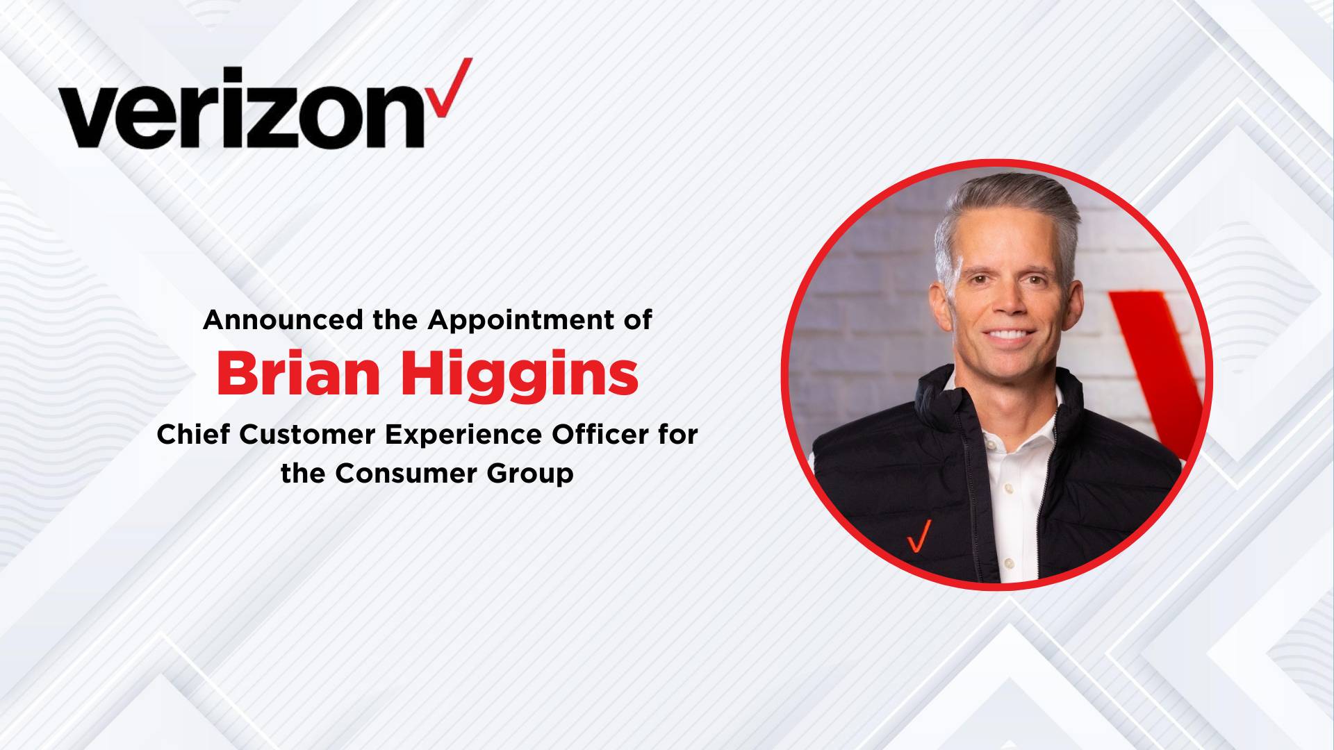 Verizon invests in customer experience; names first-ever Chief Experience Officer