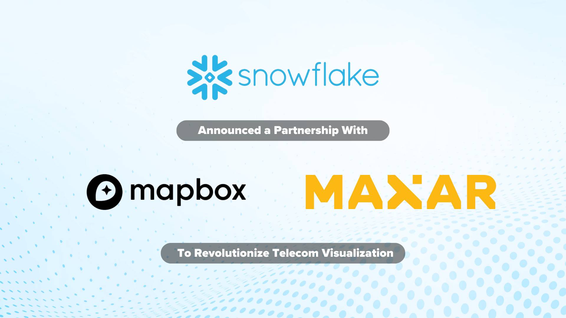 Mapbox Unveils Digital Twin in Partnership with Snowflake and Maxar to Revolutionize Telecom Visualization