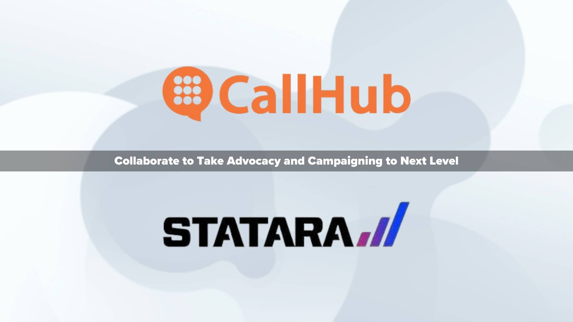 CallHub and Statara Collaborate to Take Advocacy and Campaigning to Next Level