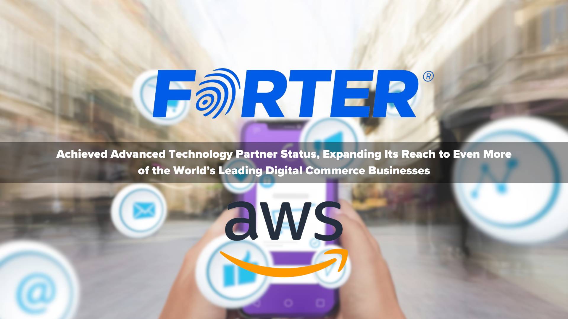 Forter Expands Reach with AWS Marketplace Listing and Advanced Technology Partner Status