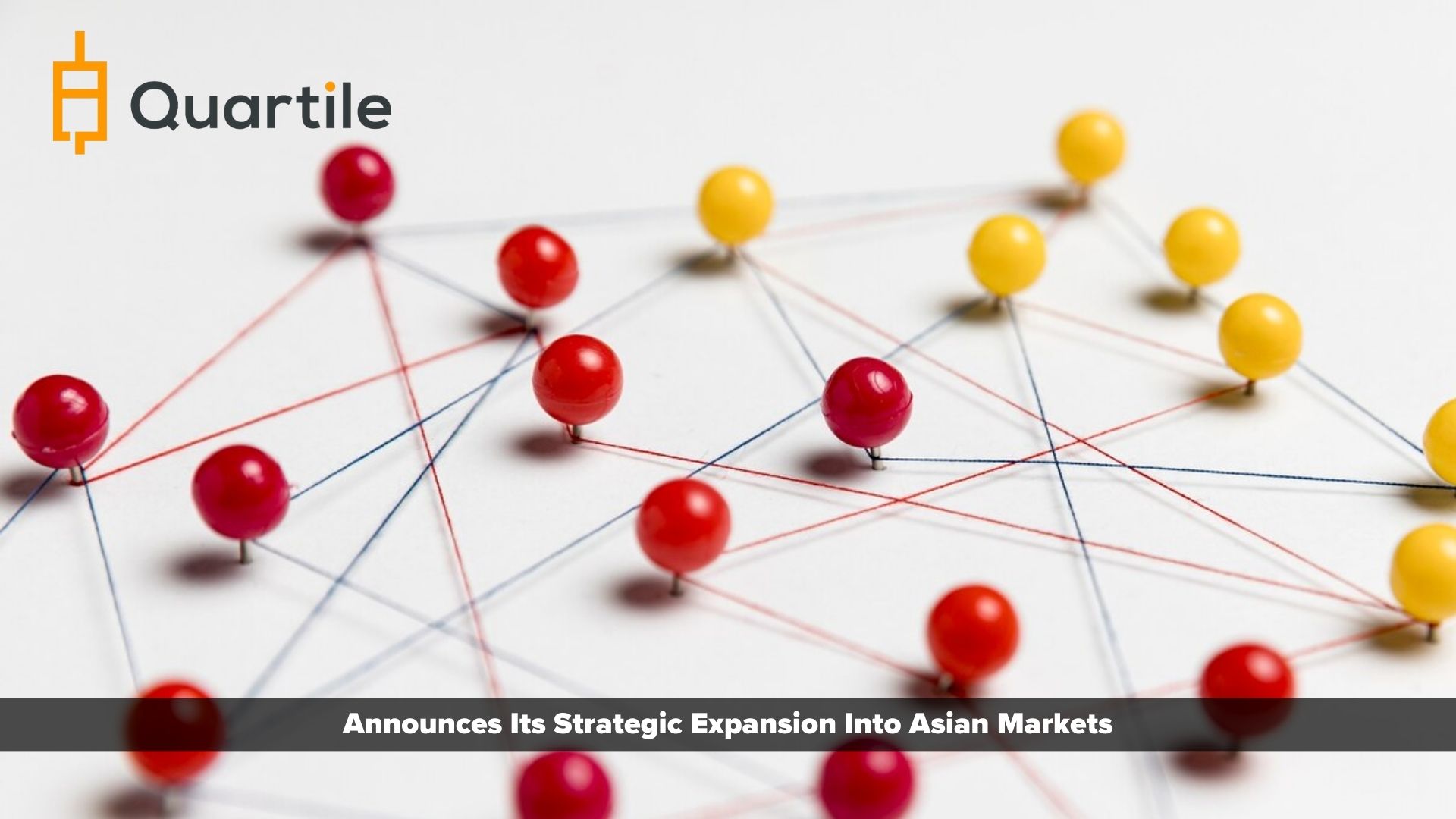 Quartile Expands into Asian Markets with Strategic Partnerships and Portal Globalization