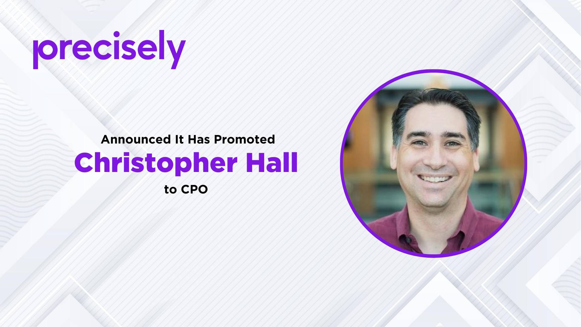 Precisely Promotes Christopher Hall to Chief Product Officer
