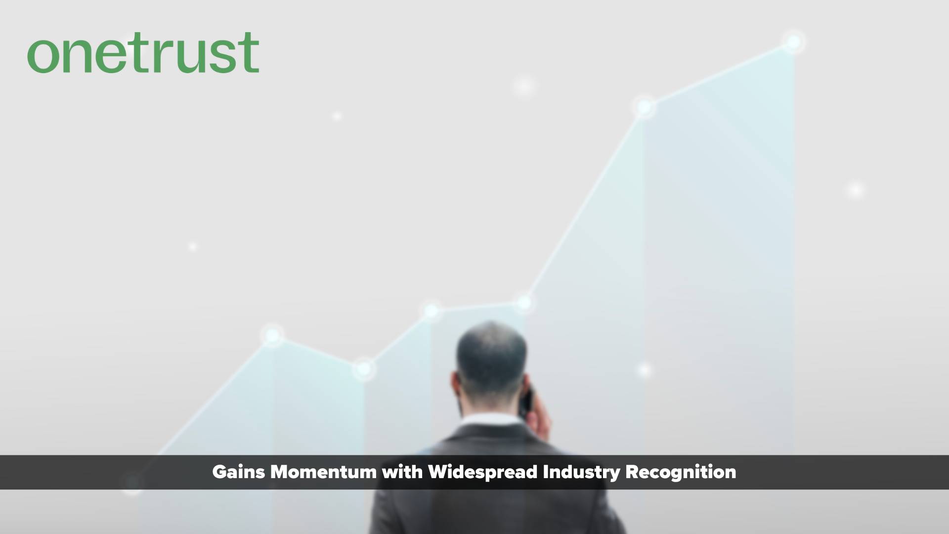 OneTrust Privacy & Data Governance Cloud Gains Momentum with Widespread Industry Recognition