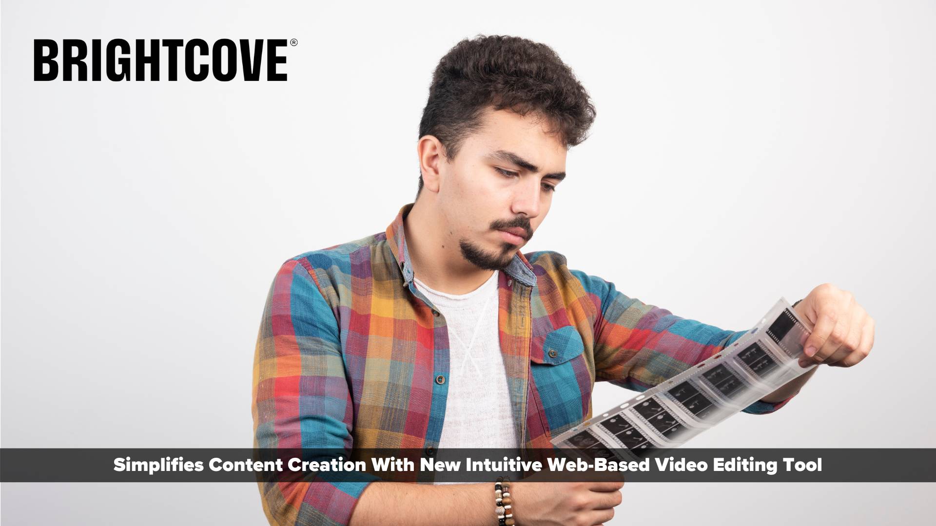 Brightcove Simplifies Content Creation With New Intuitive WebBased