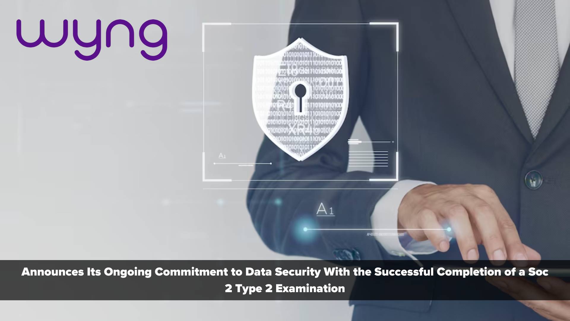 Wyng Boosts Security Posture with Successful Completion of SOC 2 Type 2 Examination