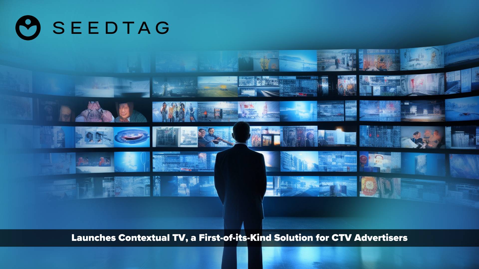 Seedtag Launches Contextual TV, a First-of-its-Kind Solution for CTV Advertisers