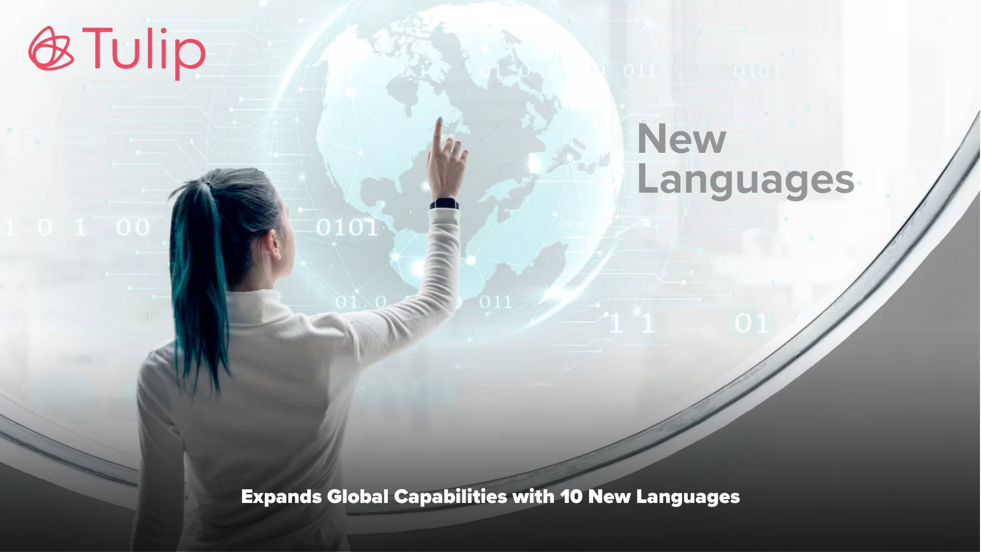 Tulip Expands Global Capabilities with 10 New Languages