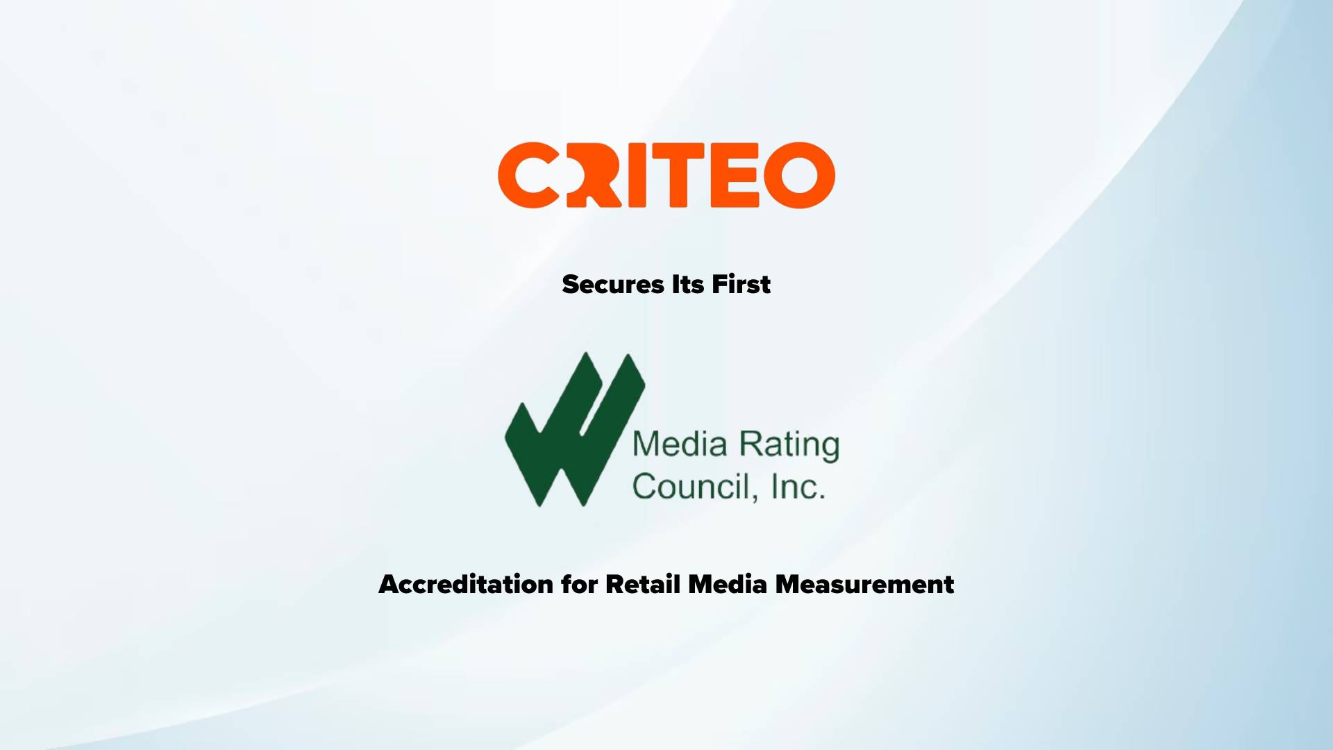 Criteo Secures Its First MRC Accreditation for Retail Media Measurement