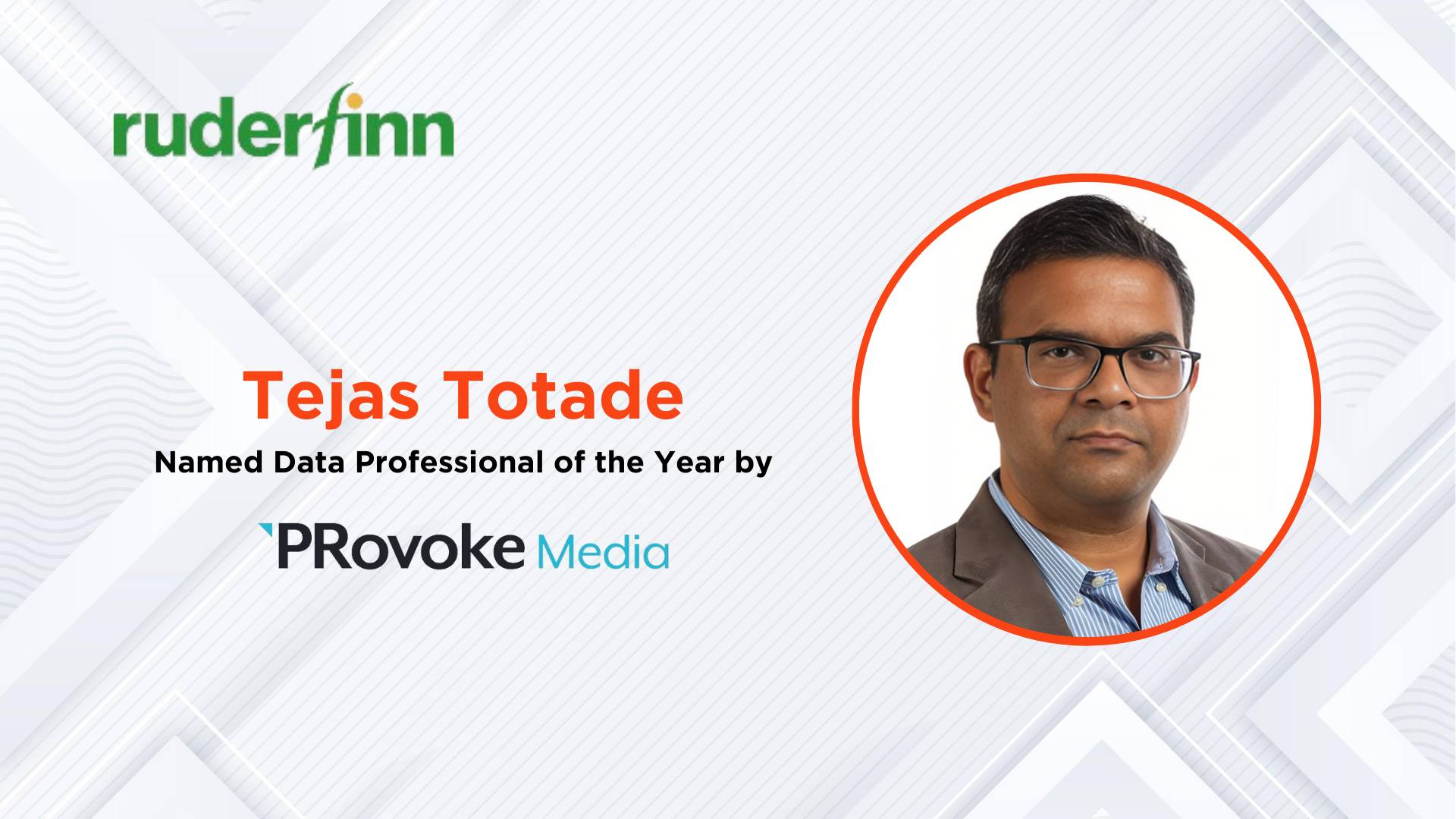 Ruder Finn's Tejas Totade Named Data Professional of the Year by PRovoke Media