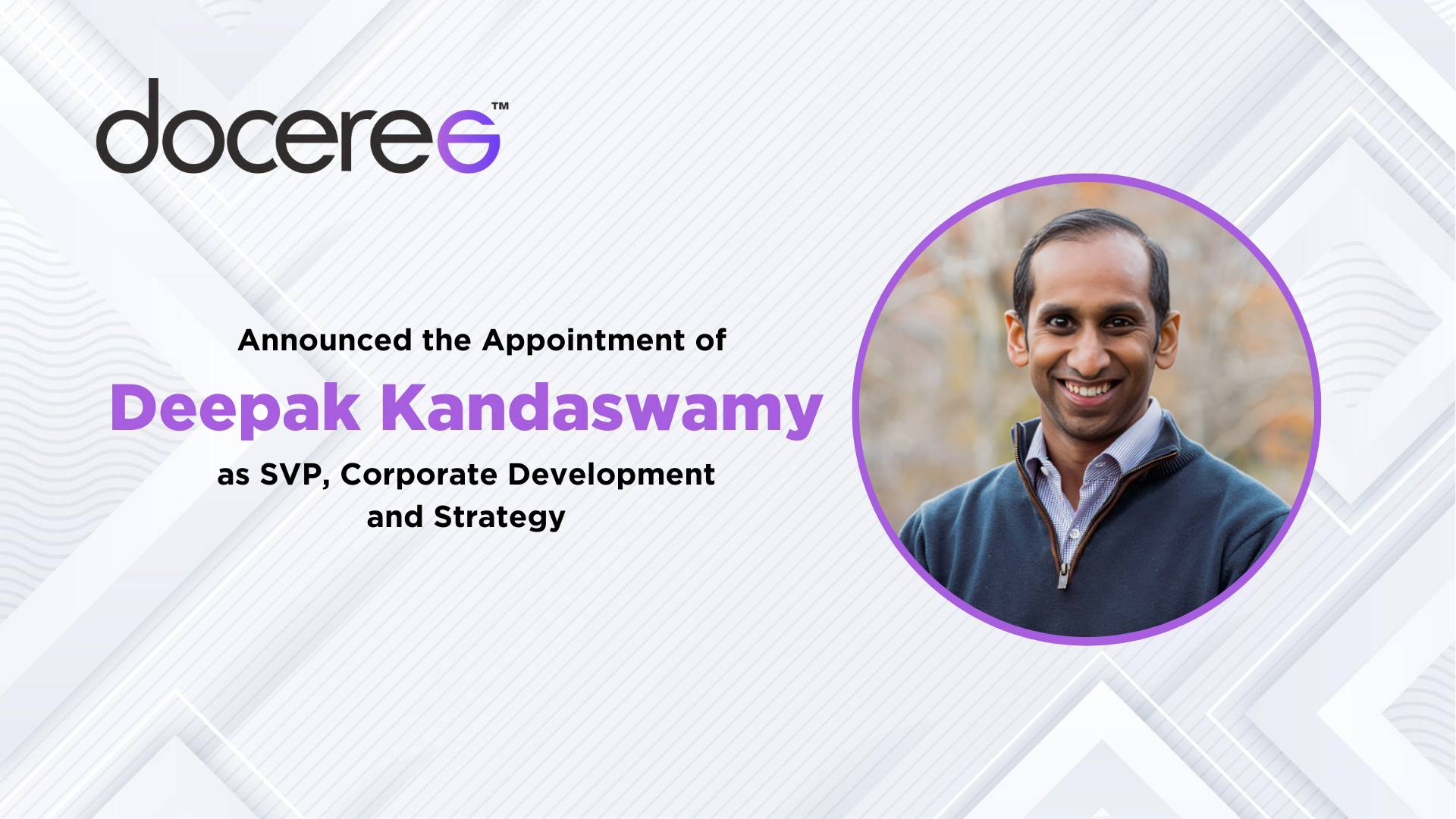 Doceree Expands Leadership Bench with Deepak Kandaswamy as SVP of Corporate Development & Strategy for Global Growth