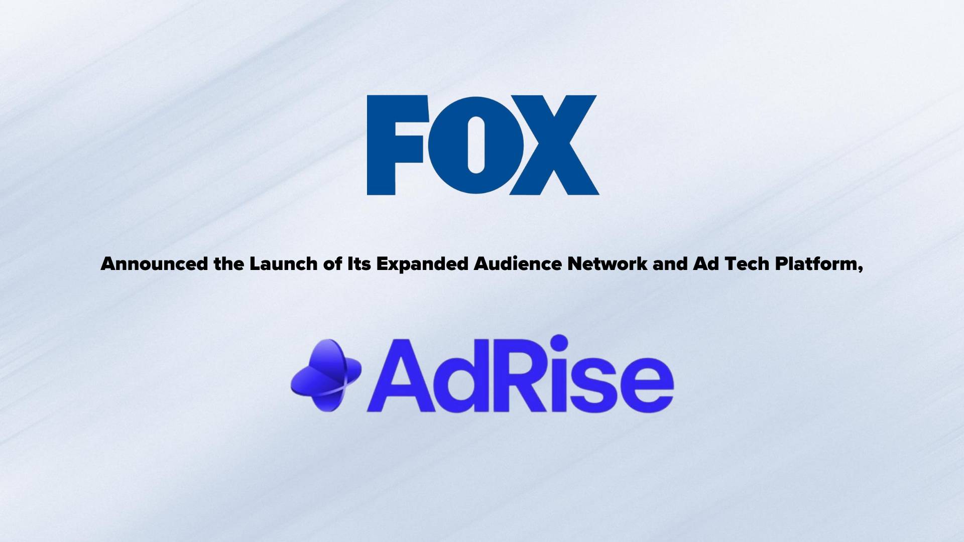 FOX Unveils Evolved AdRise Platform to Power OneFOX Audience Network