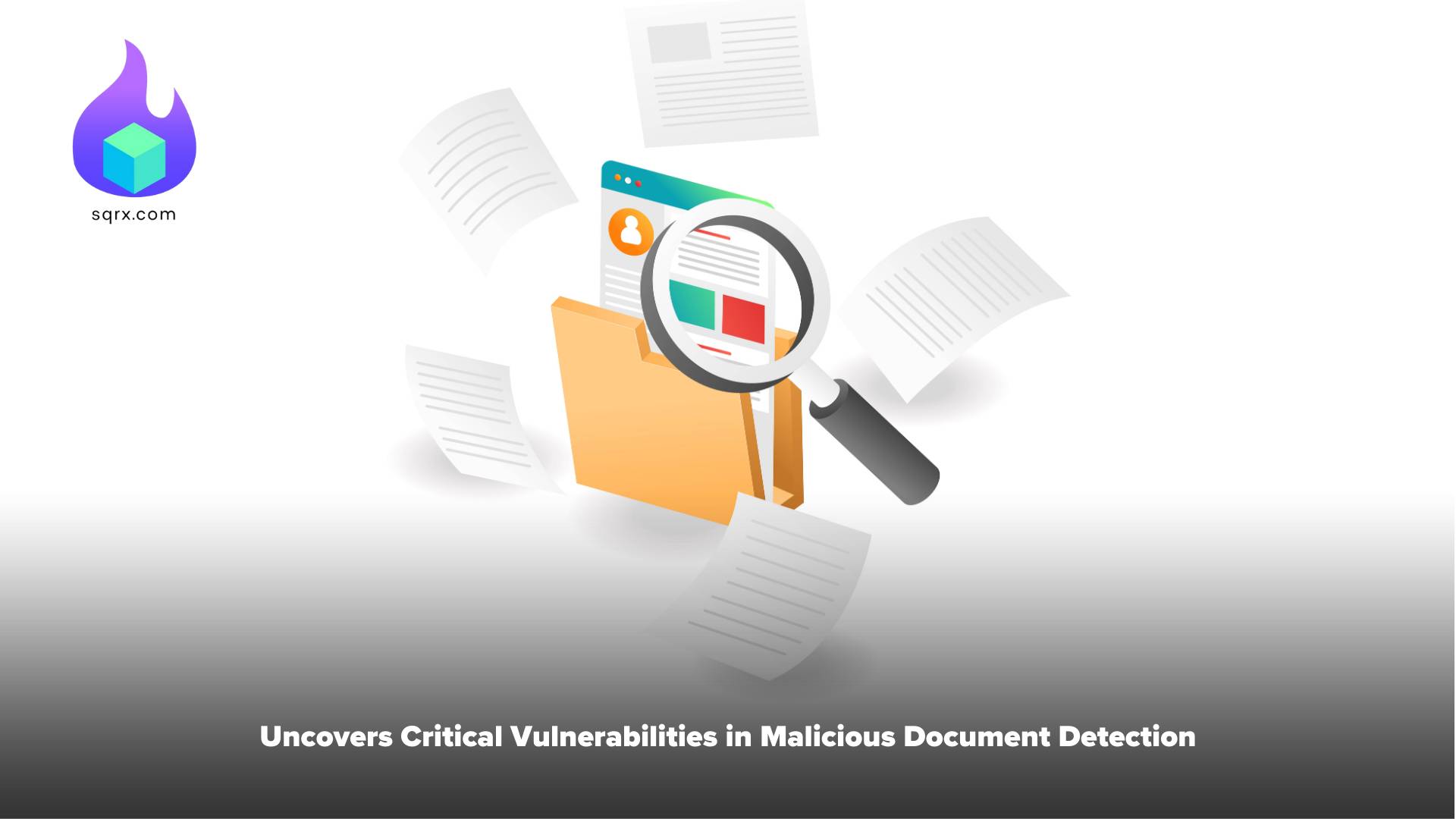 SquareX Uncovers Critical Vulnerabilities in Malicious Document Detection Among Top Webmail Providers Like Gmail, Outlook