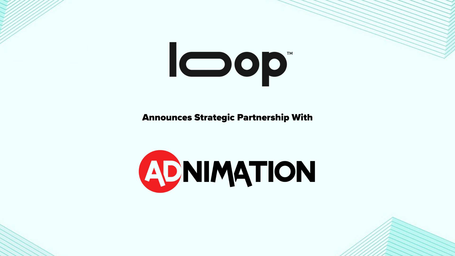 Loop Media Announces Strategic Partnership with Adnimation to Increase CTV Ad Revenue