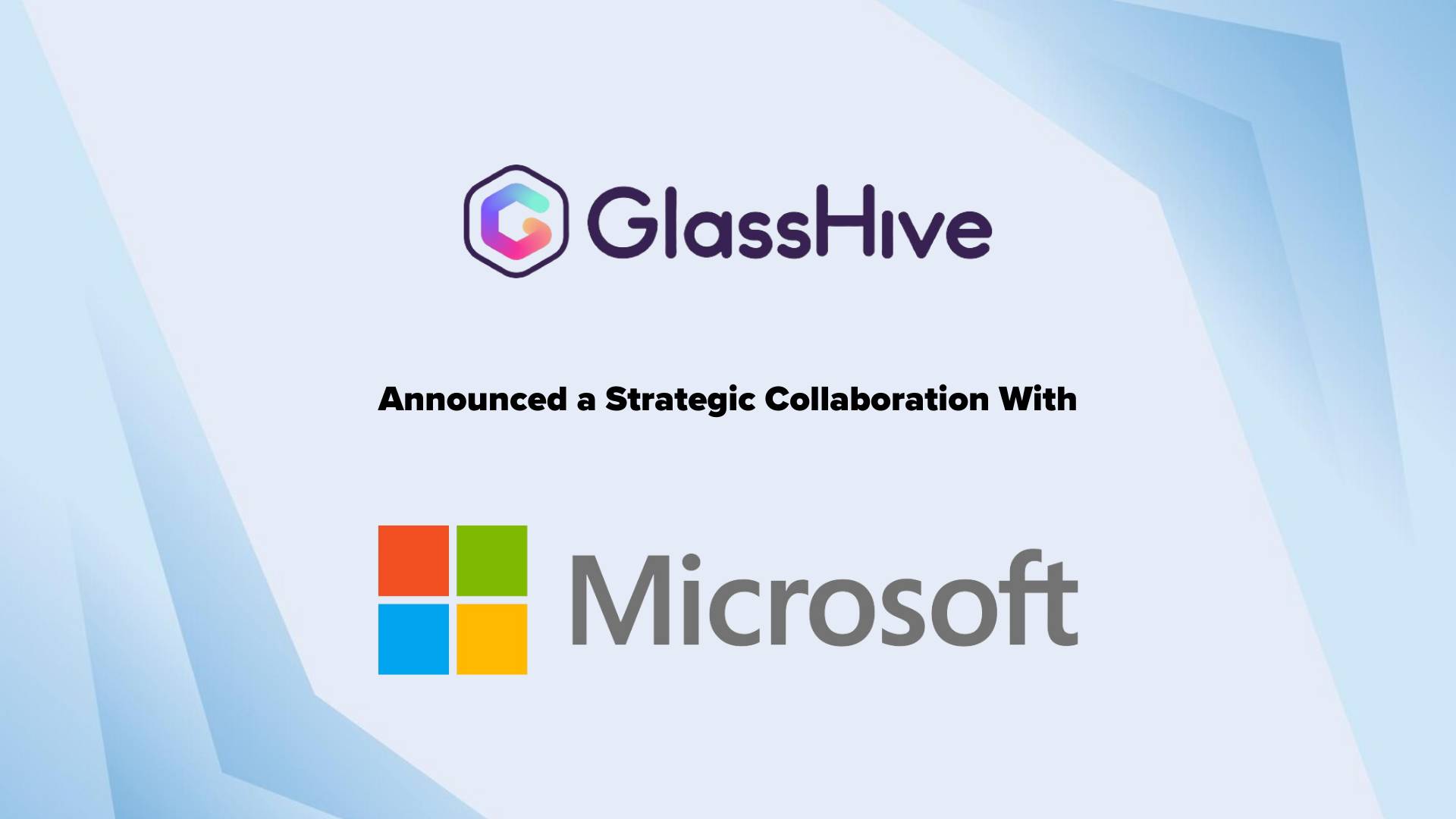 GlassHive and Microsoft Forge Strategic Collaboration
