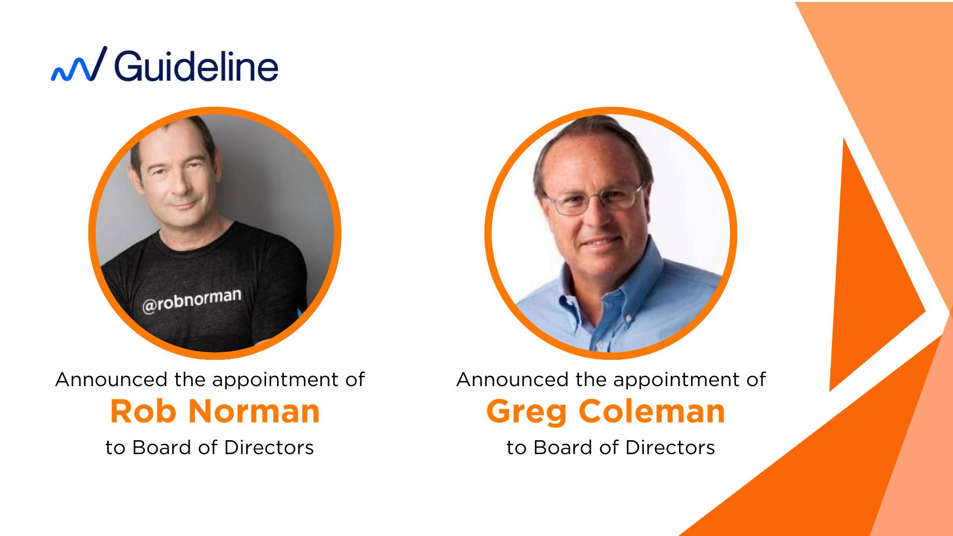 Guideline Appoints Rob Norman and Greg Coleman to Board of Directors