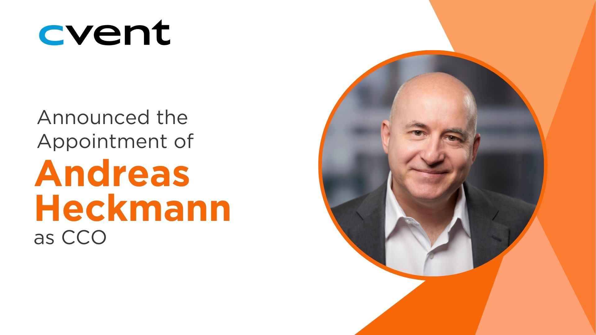 Cvent Appoints Andreas Heckmann as Chief Customer Officer to Drive Client Success