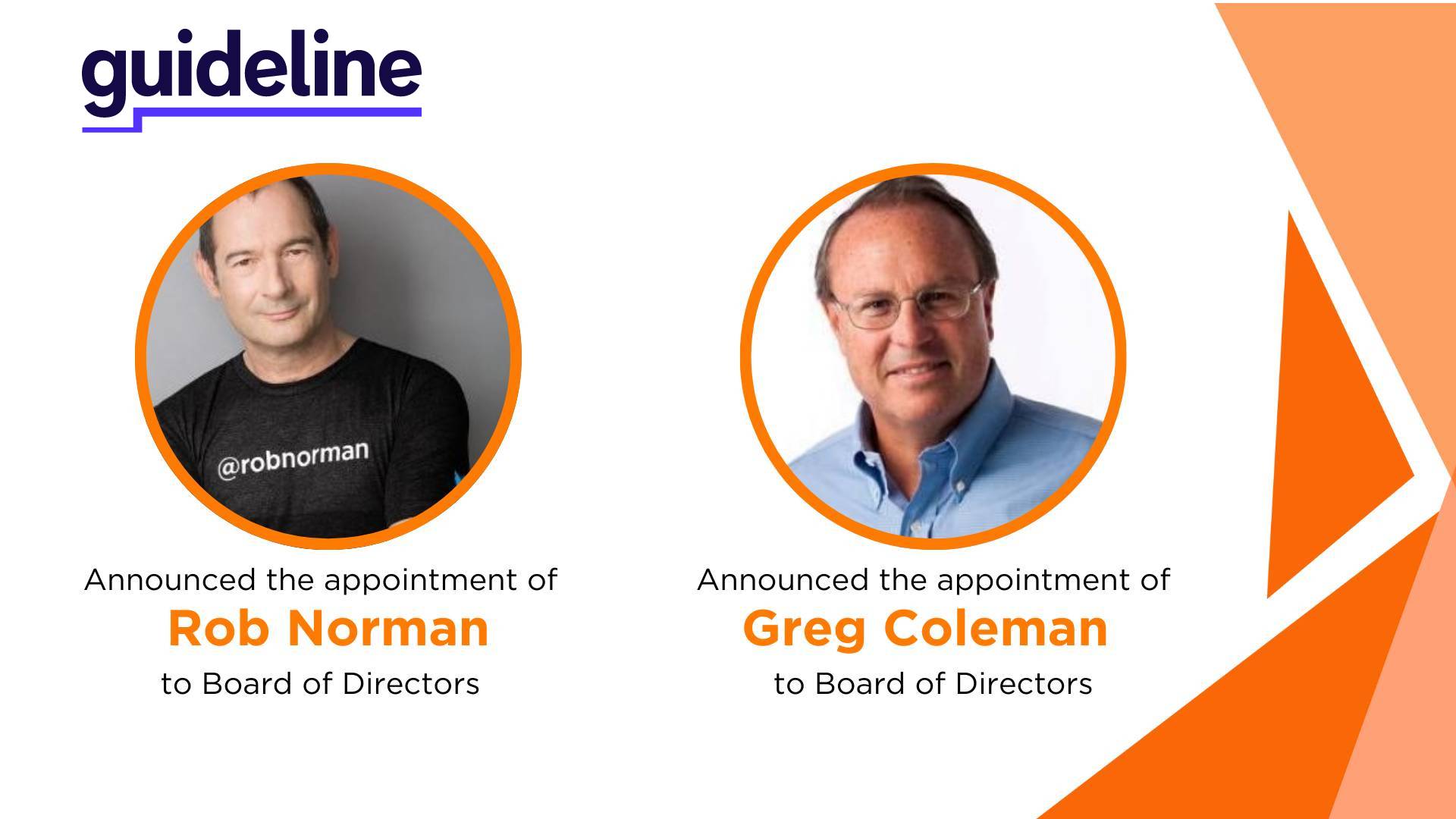 Guideline Appoints Rob Norman and Greg Coleman to Board of Directors