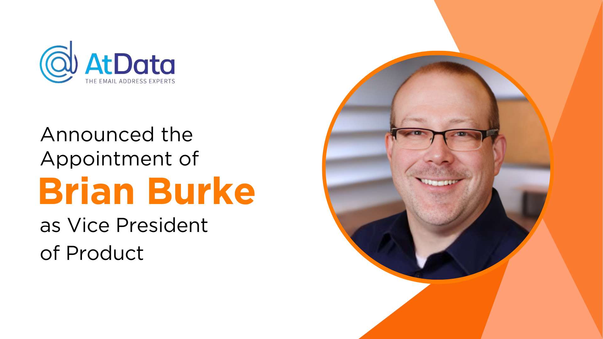 AtData Welcomes Brian Burke as Vice President of Product to Drive Identity and Marketing Solutions