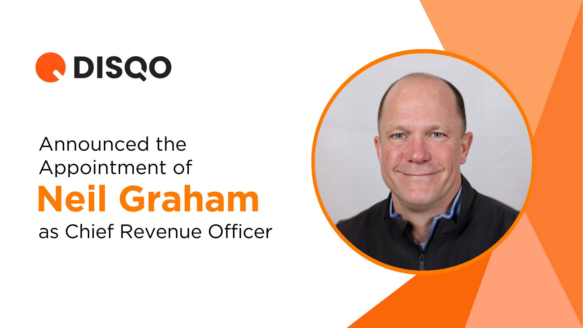 DISQO Appoints Neil Graham as Chief Revenue Officer