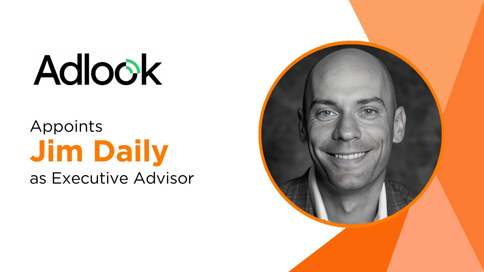 Adlook Appoints Jim Daily as Executive Advisor to Drive GTM Strategy