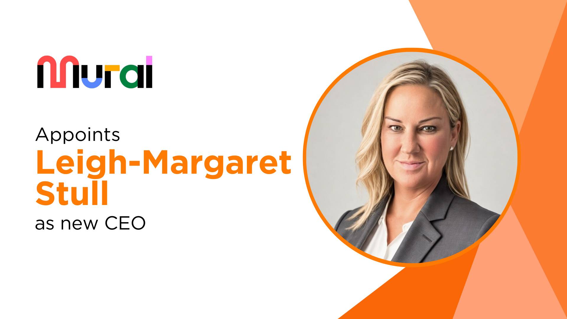 Mural Appoints Leigh-Margaret Stull as New CEO to Drive Growth and Innovation