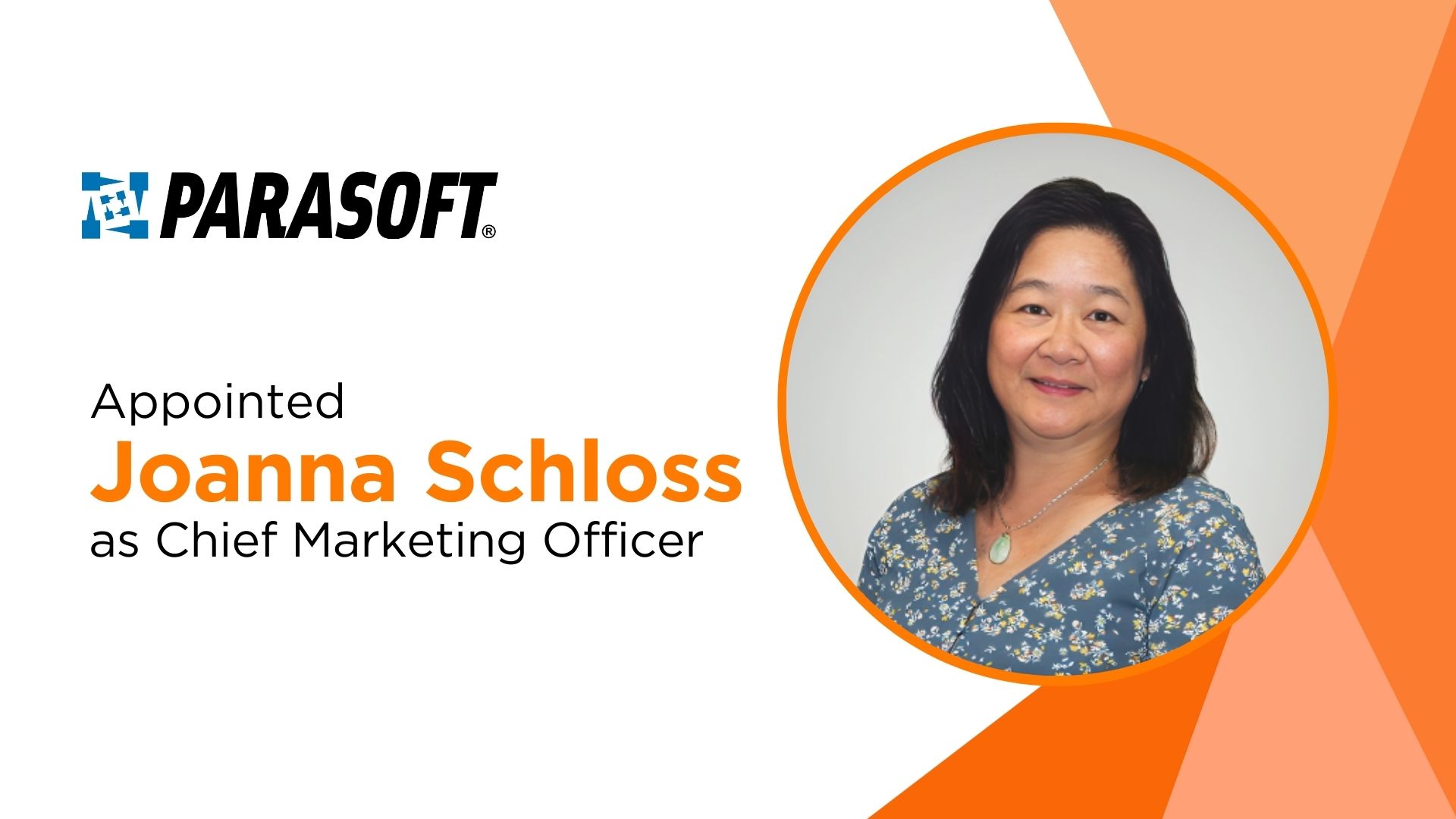 Parasoft Appoints Joanna Schloss as New CMO to Drive Growth