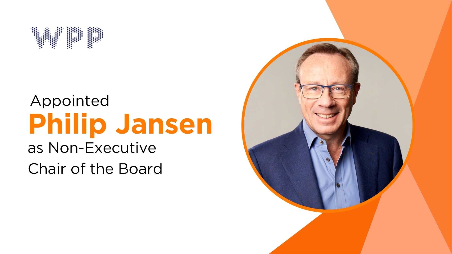 WPP Appoints Philip Jansen as Non-Executive Director and Chair-Designate