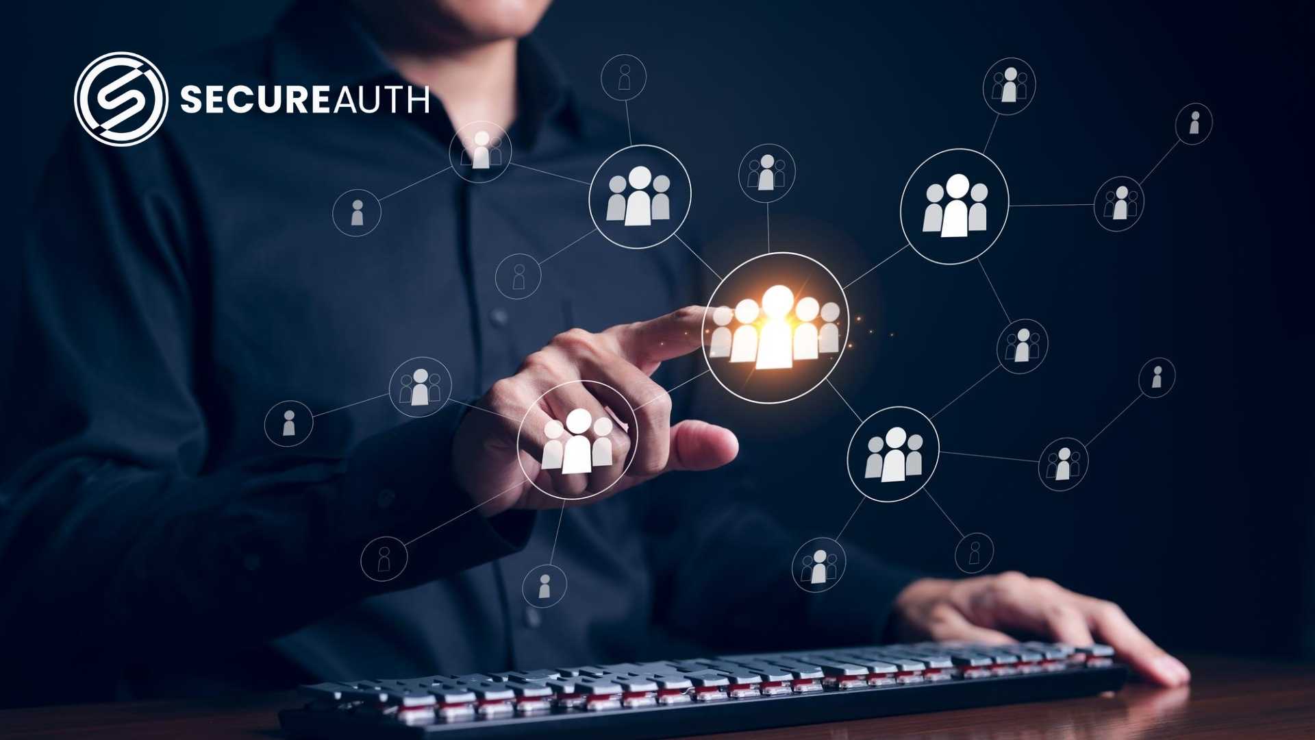 SecureAuth Unveils Vision and Innovations in Identity Security