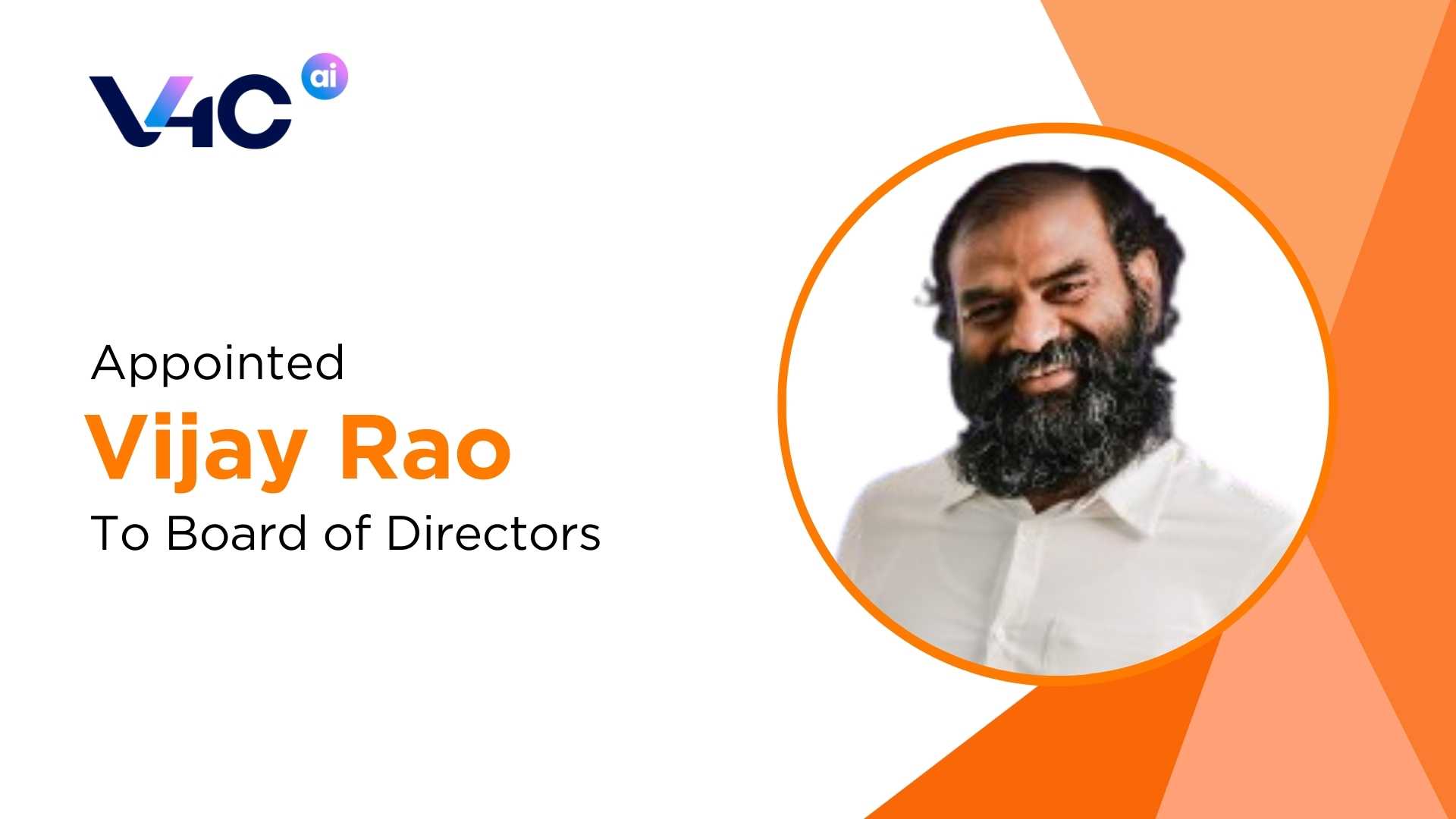 v4c.ai Appoints Vijay Rao to Board of Directors Amid Growth and Expansion