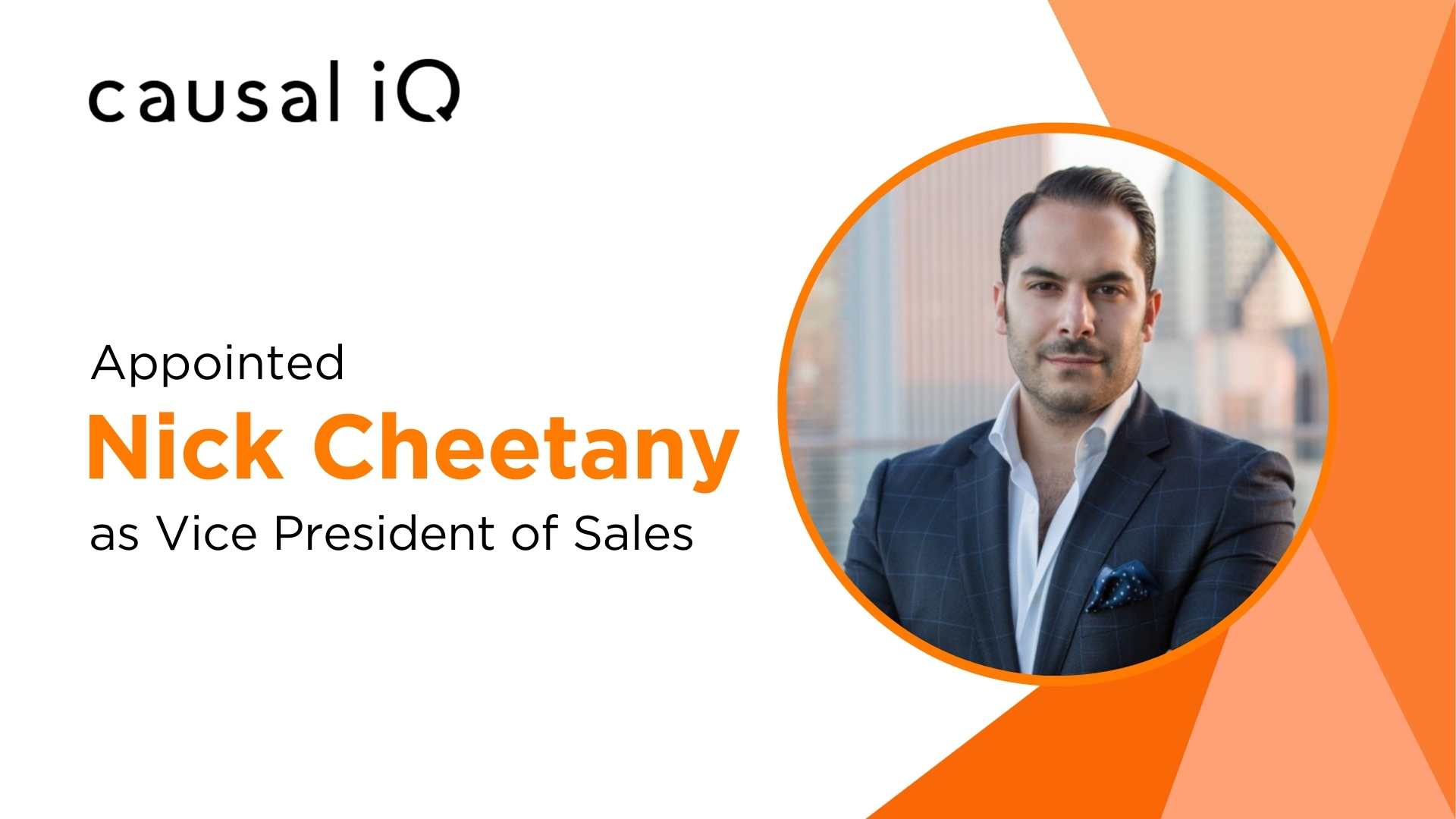 Causal IQ Appoints Nick Cheetany as Regional VP of Media Sales for Midwest