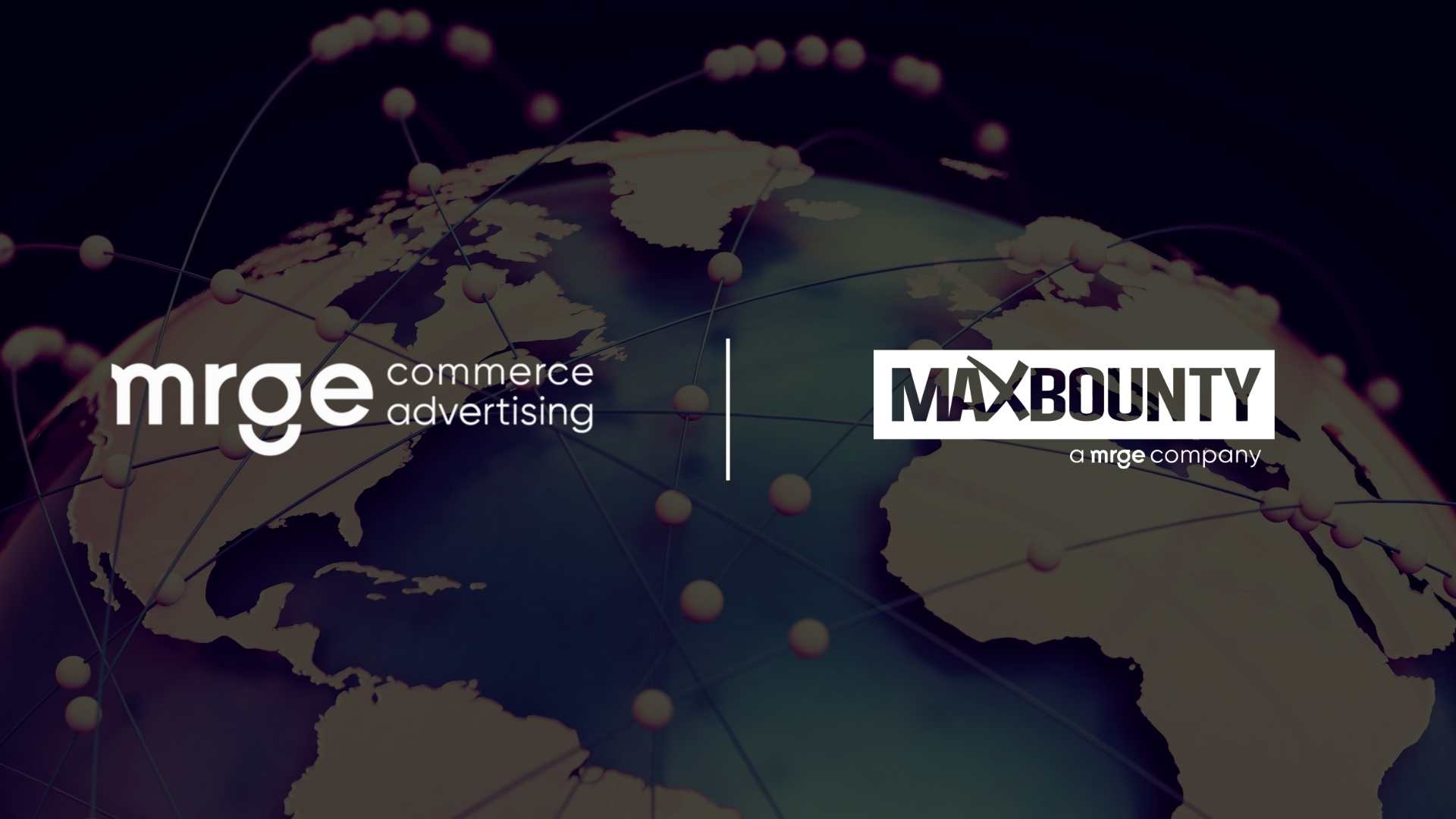 mrge Acquires MaxBounty to Expand Global Commerce Advertising Reach