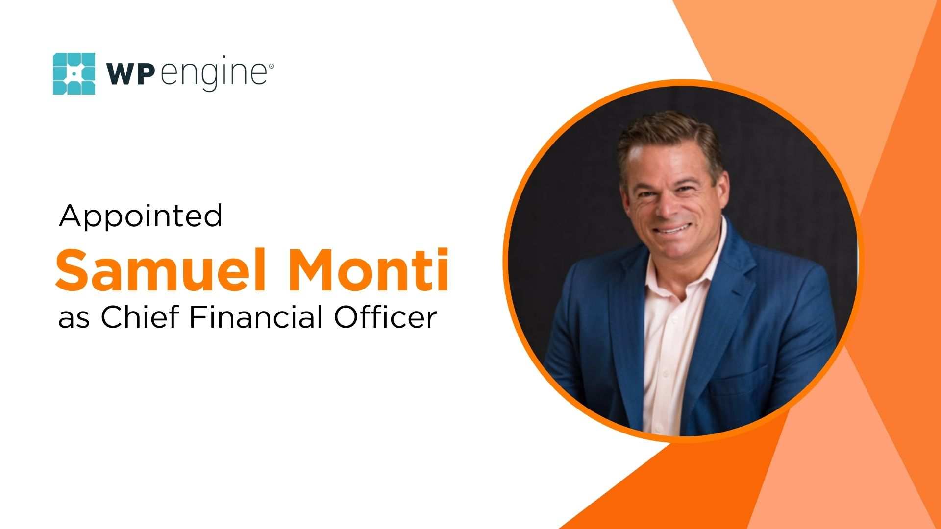 WP Engine Appoints Samuel Monti as Chief Financial Officer