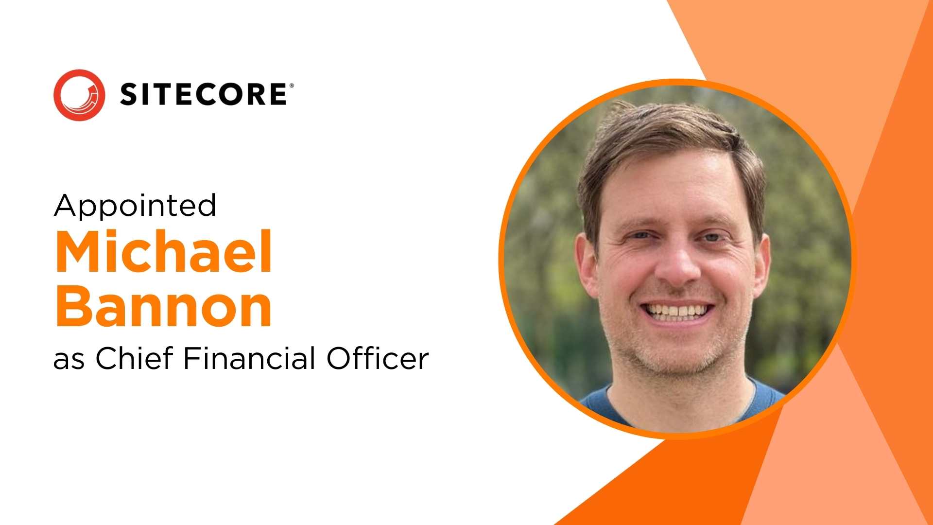 Sitecore Appoints Michael Bannon as New Chief Financial Officer