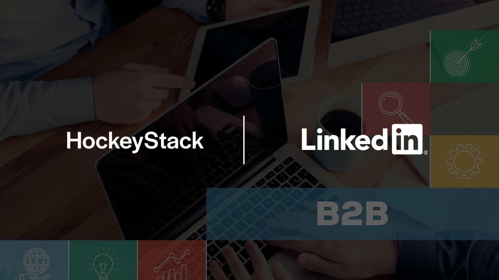 HockeyStack Joins LinkedIn Marketing Partner Program for Enhanced Reporting