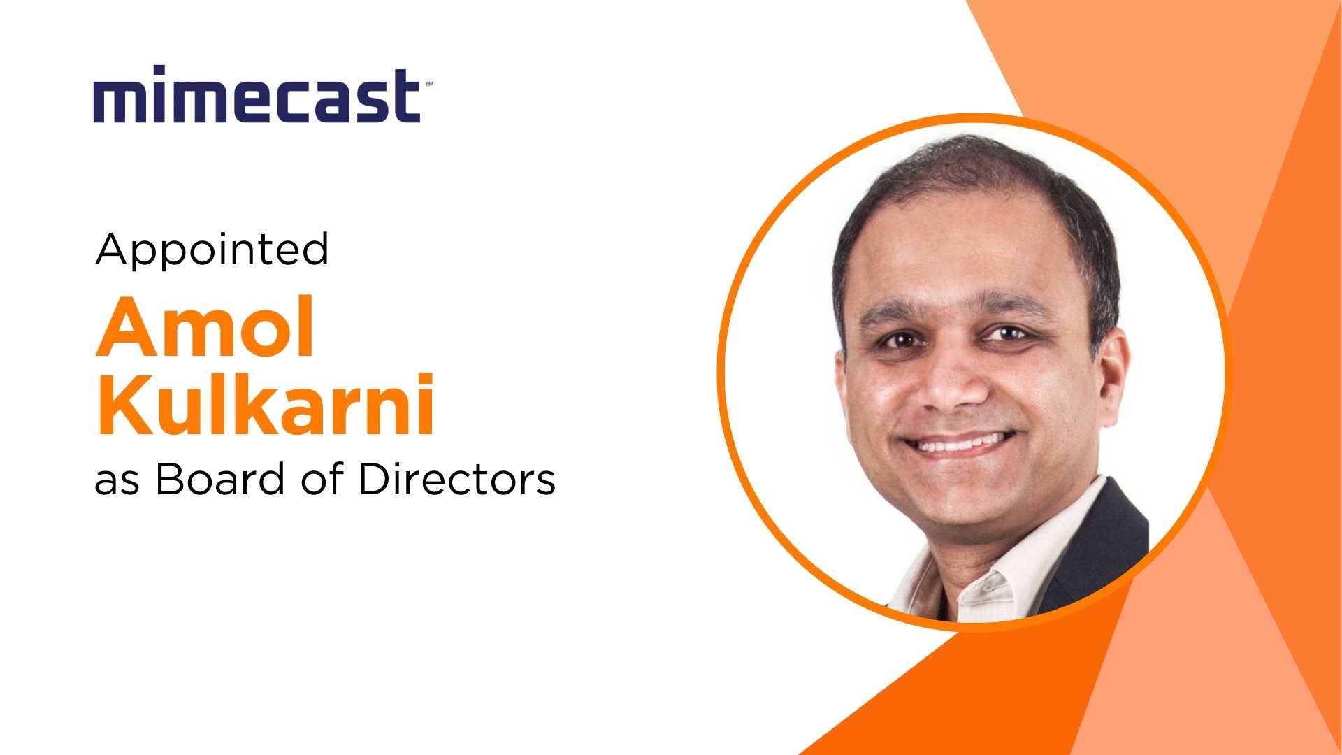 Mimecast Appoints Amol Kulkarni to Board of Directors