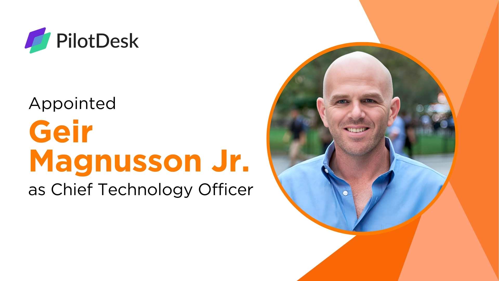 PilotDesk Welcomes Geir Magnusson Jr. as New CTO to Drive Innovation