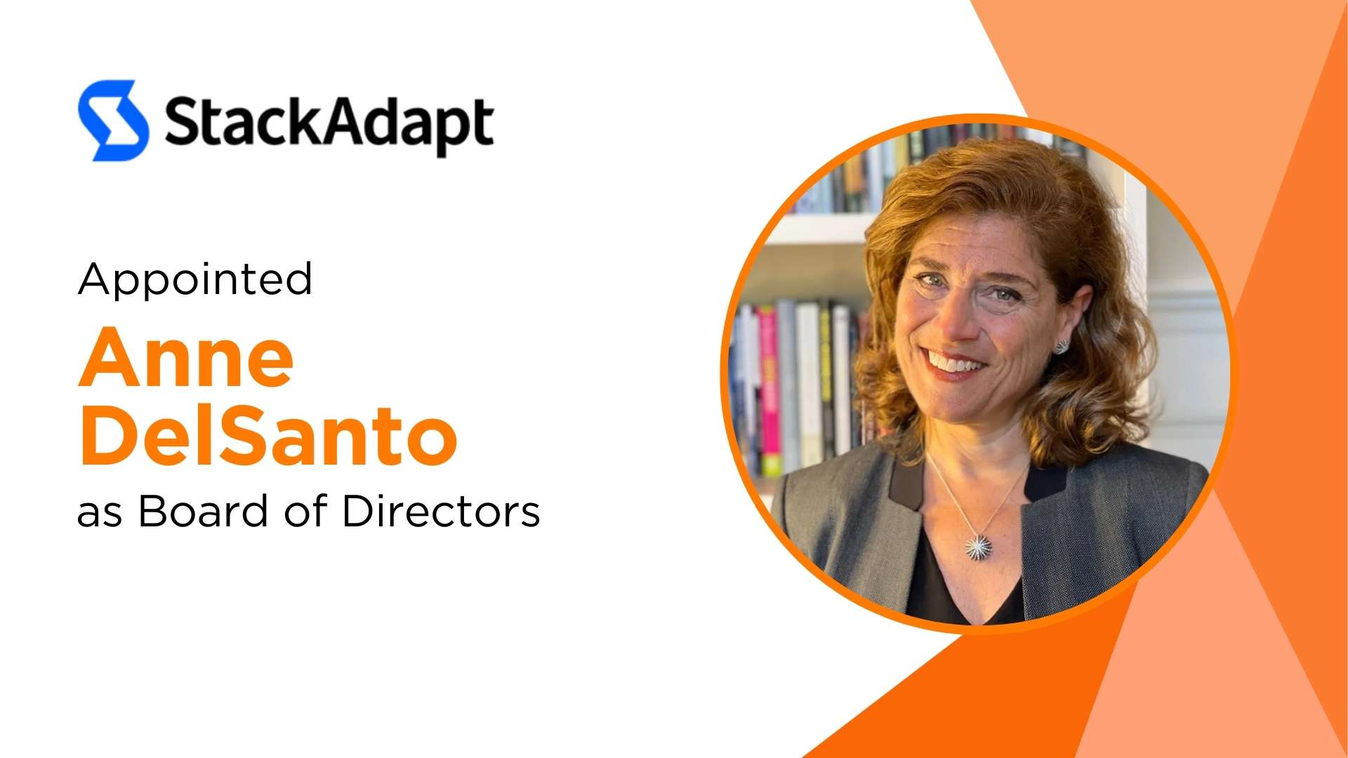Anne DelSanto Joins StackAdapt’s Board of Directors to Drive Innovation